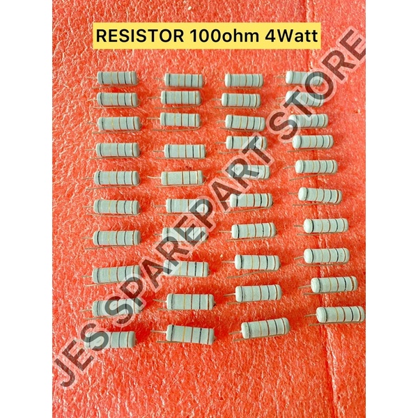 RESISTOR 100ohm 4watt