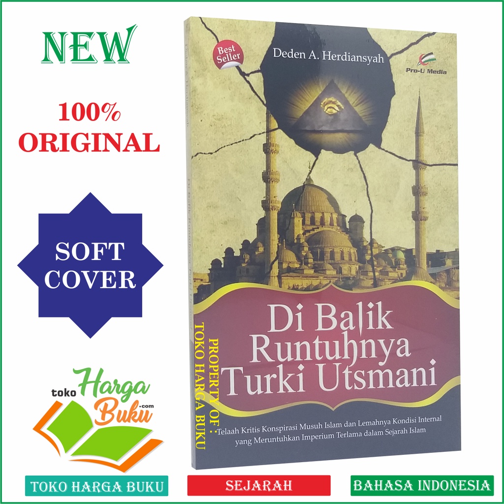 Foto Di Balik Runtuhnya Turki Utsmani Buku Sejarah Islam Utsmaniyah Penerbit Prou Media