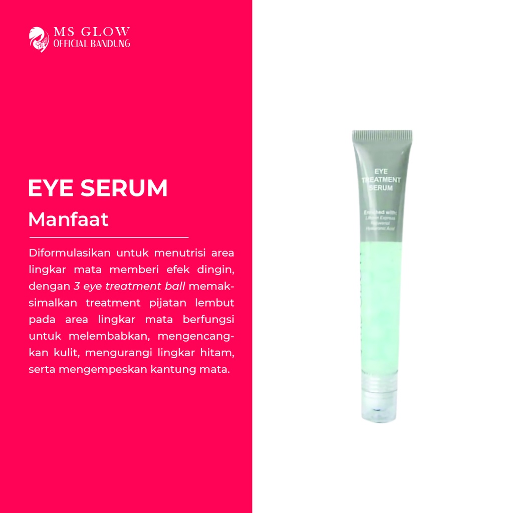 Eye Serum MS Glow / Penghilang Mata Panda Berkualitas Termurah By Msglowofficialbandung