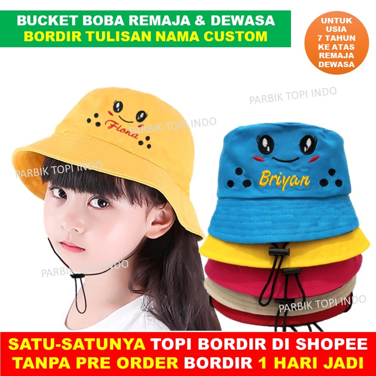 Topi Bucket Dewasa Boba Custom Bordir Nama Usia 7 Tahun ke atas Remaja Hingga Dewasa