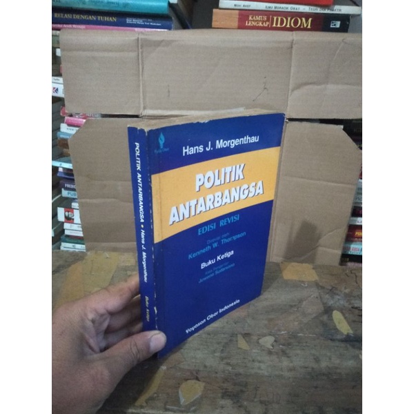 POLITIK ANTAR BANGSA Buku Ketiga By Hans J Morgenthau