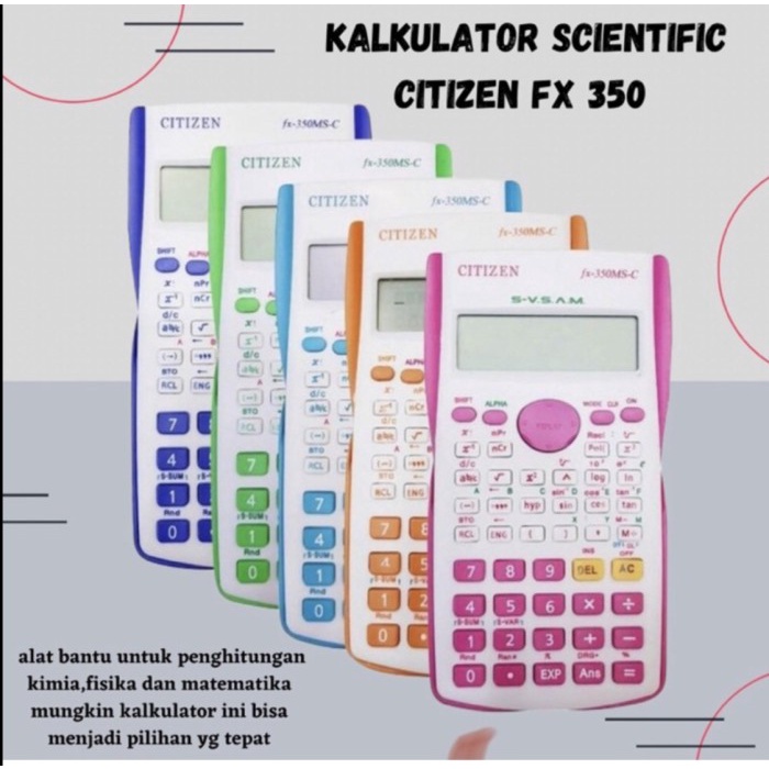 

KALKULATOR SAINS SEKOLAH FISIKA / MATEMATIKA / KIMIA / CITIZEN FX 350 #ORIGINAL