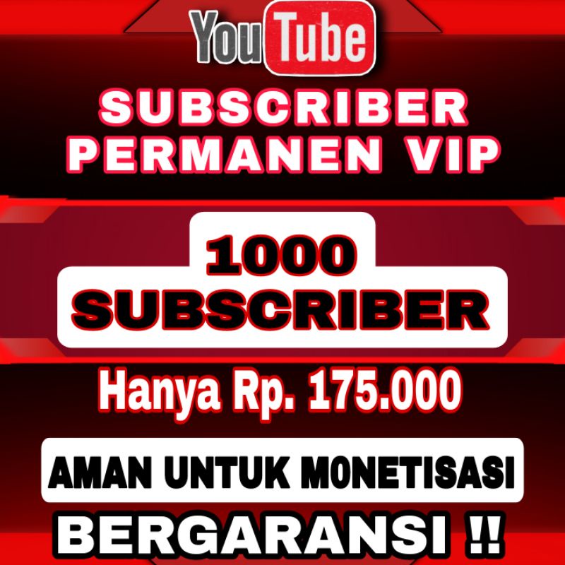 SUBSCRIBER TERMURAH 1000 SUBSCRIBER YOUTUBE PERMANNE AMAN UNTUK PERSYARATAN MONETISASI, BERGARANSI 