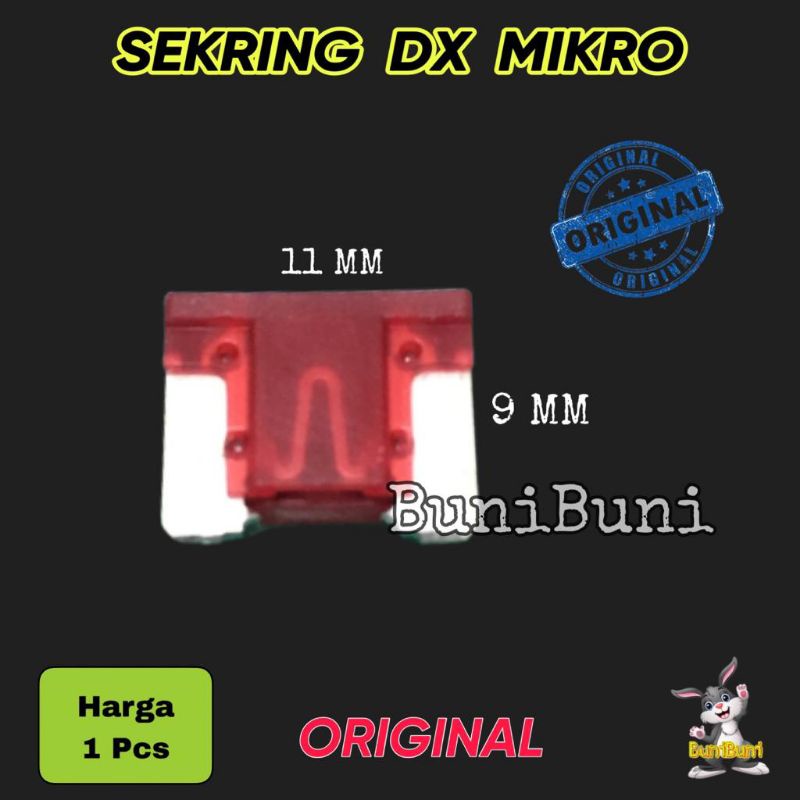 Sekring Fuse DX Tancap MIKRO / Sikring Kecil MICRO Untuk Mobil &amp; Motor ORIGINAL (SATUAN)