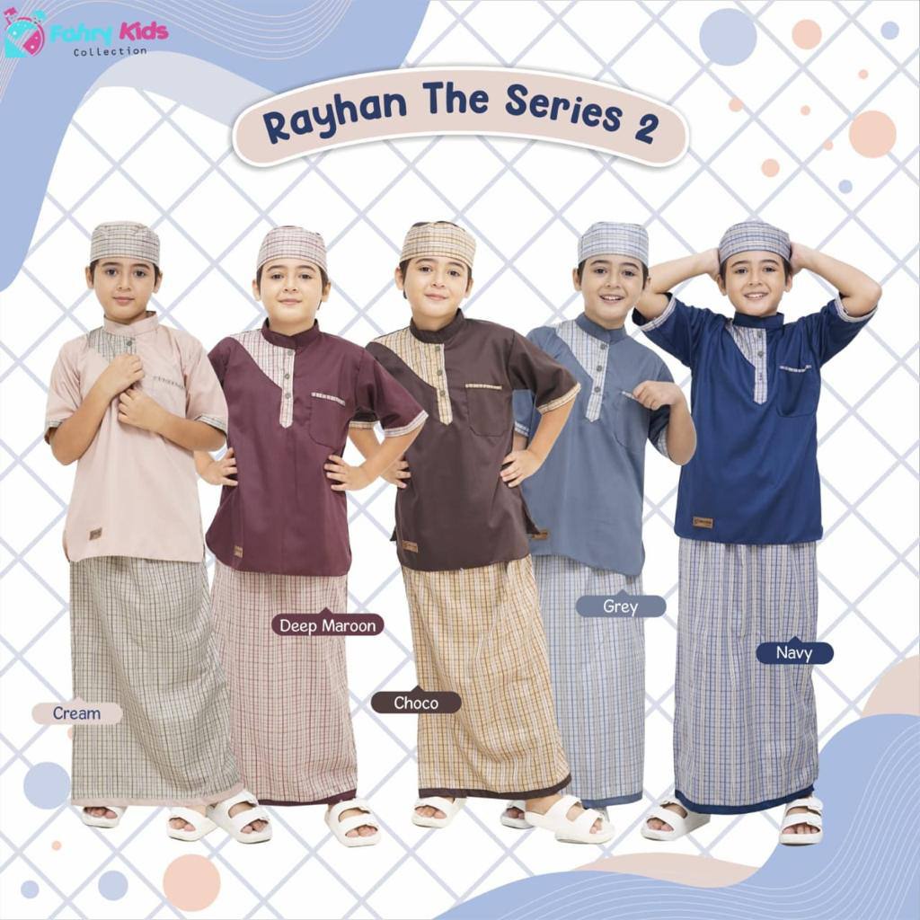 RAYHAN THE SERIES 2 BY FAHRYKIDS