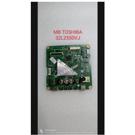 MB MOTHERBOARD MAINBOARD MESIN TV LED TOSHIBA 32 INCH 32L2550VJ 32L2550 VJ