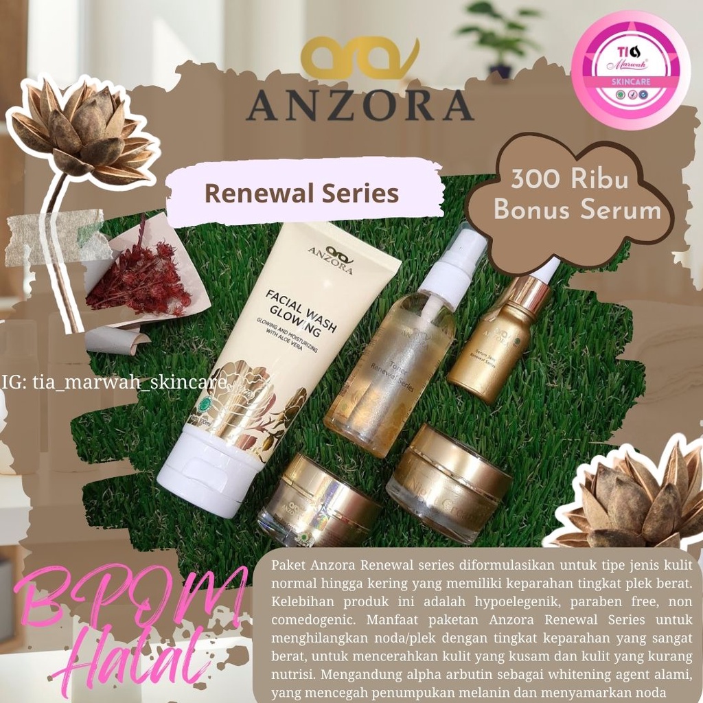 ANZORA Renewal Series (Paket Skincare Flek Berat/Tebal) BPOM