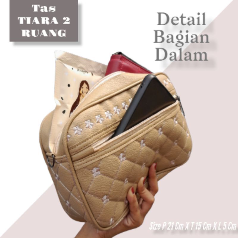 TAS SELEMPANG TIARA 2 RUANG