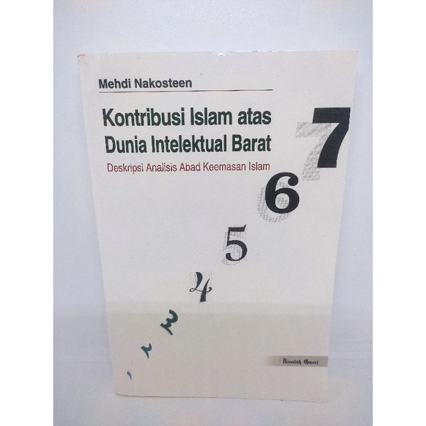 original kontribusi Islam atas dunia intelektual barat Mehdi nakosteen