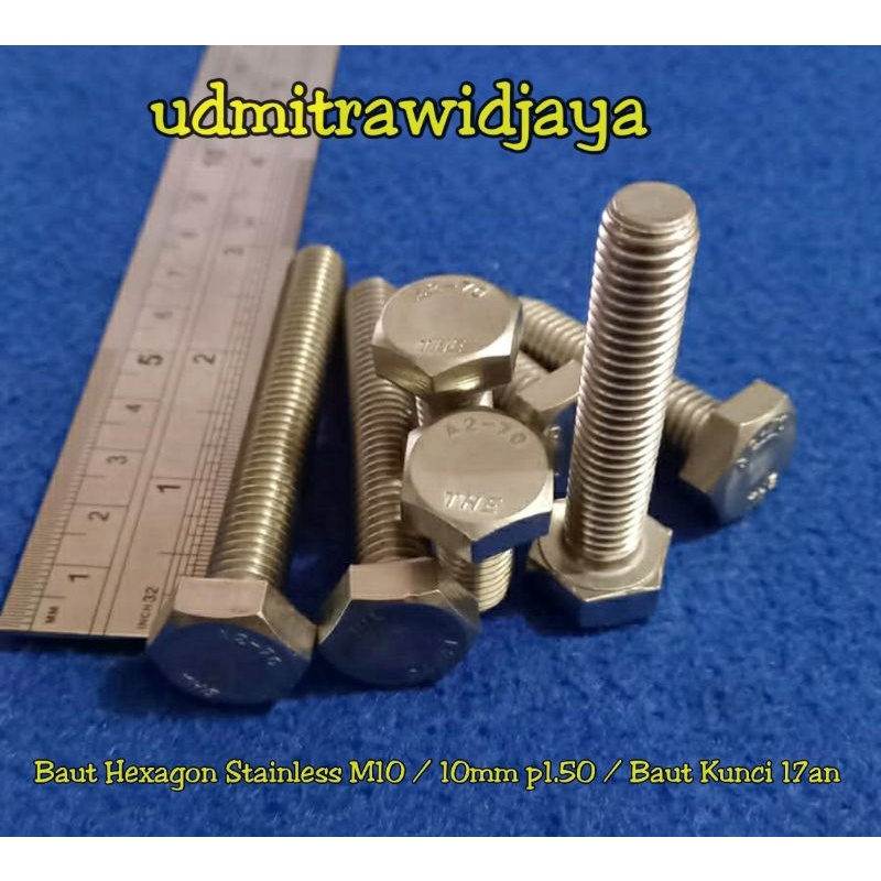 BAUT HEXAGON STAINLESS STELL M10x70 panjang 2cm 3cm A2-70 304 baut 17an M10 diameter 10mm p1.50 baut kunci 17 baut stenlis  baut probolt Ss harga bijian baut variasi stenlis anti karat THE A2 70