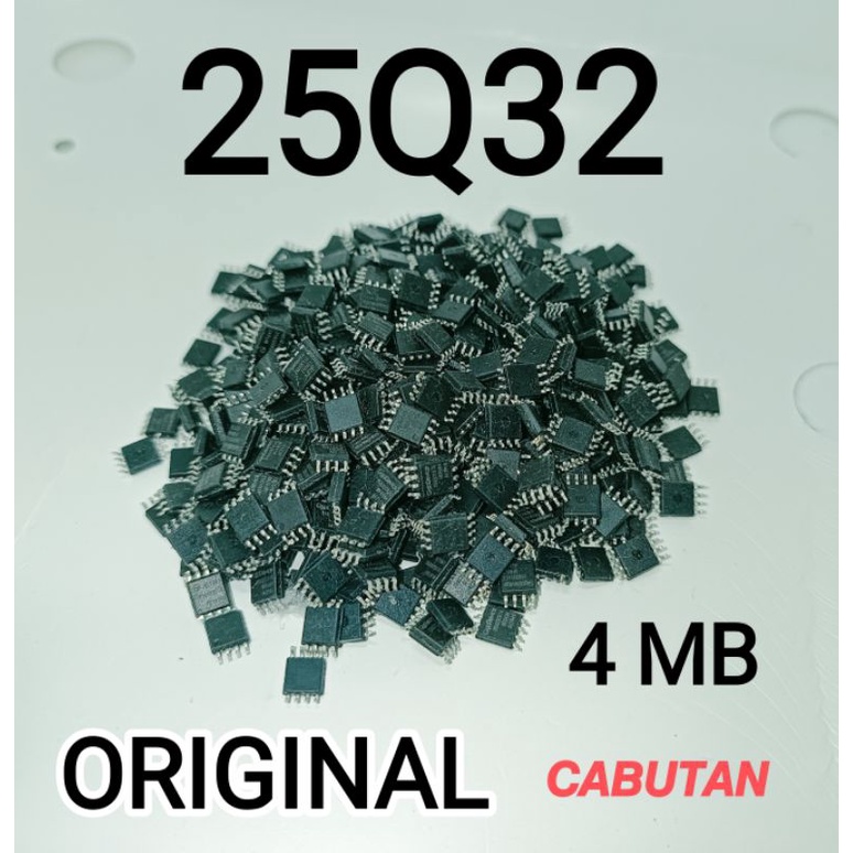 IC EPPROM 25Q32 IC BIOS 25Q32 4MB GIGA DEVICE ORIGINAL CABUTAN