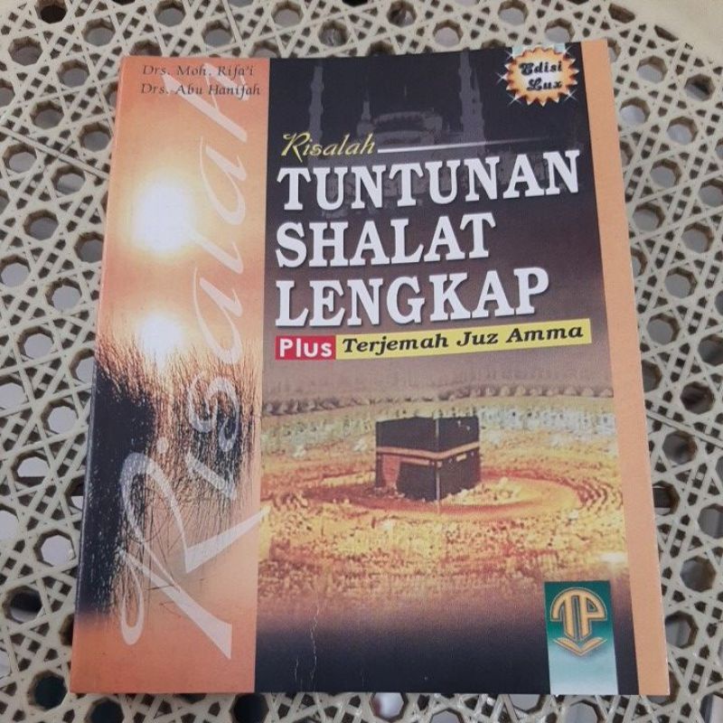 Risalah tuntunan sholat lengkap plus ter' juz amma