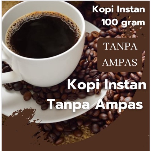 

INSTANT COFFEE 1 Ons Bubuk Kopi Spray Dried Tanpa AMPAS (SR01)