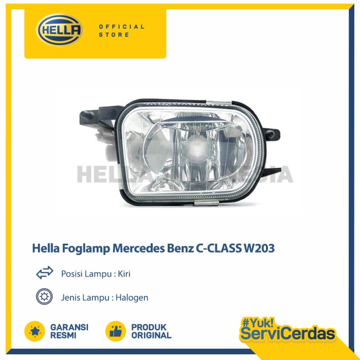 HELLA FOGLAMP MERCEDES BENZ C-CLASS W203 (Kiri) - Lampu Kabut Mobil