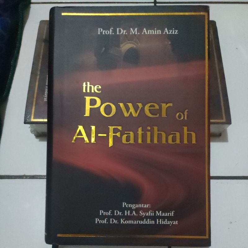 Buku The Power Of Al-Fatihah (Prof. Dr. M. Amin Aziz)