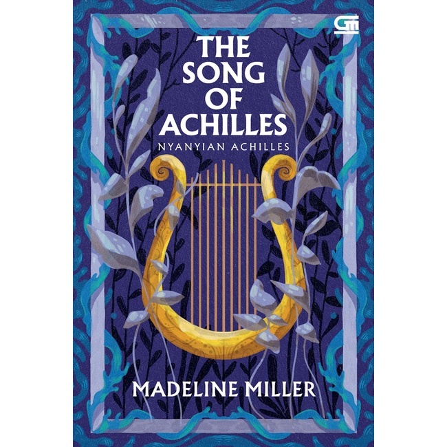 The Song of Achilles (Nyanyian Achilles) - Madeline Miller