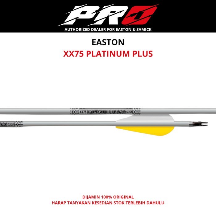 EASTON PLATINUM PLUS XX75 ORIGINAL / ARROW EASTON PLATINUM / ARROW PLATINUM EASTON / ANAK PANAH / AR