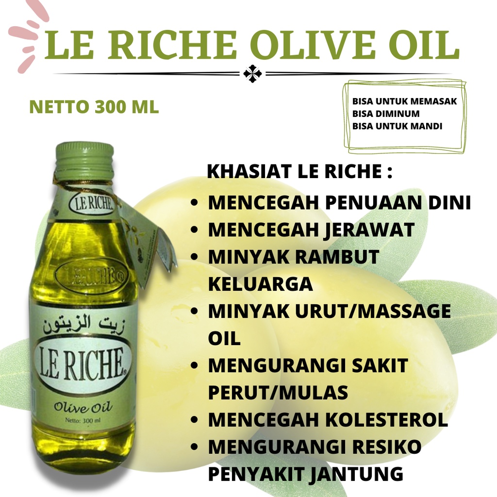 ASLI OLIVE OIL MINYAK ZAITUN LE RICHE 100% DARI MINYAK ZAITUN MURNI BERGARANSI