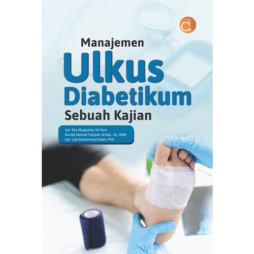 Jual Buku Manajemen Ulkus Diabetikum Sebuah Kajian | Shopee Indonesia