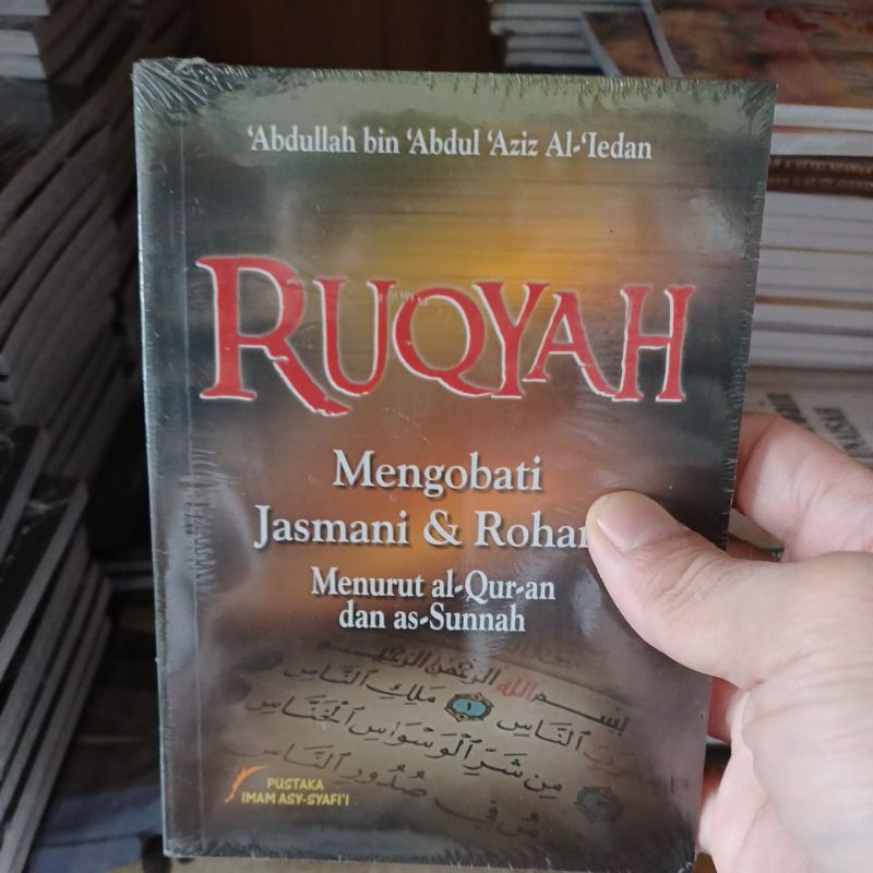 RUQYAH Mengobati Jasmani & Rohani Menurut Al  Qur'an Dan As sunnah (PIS)
