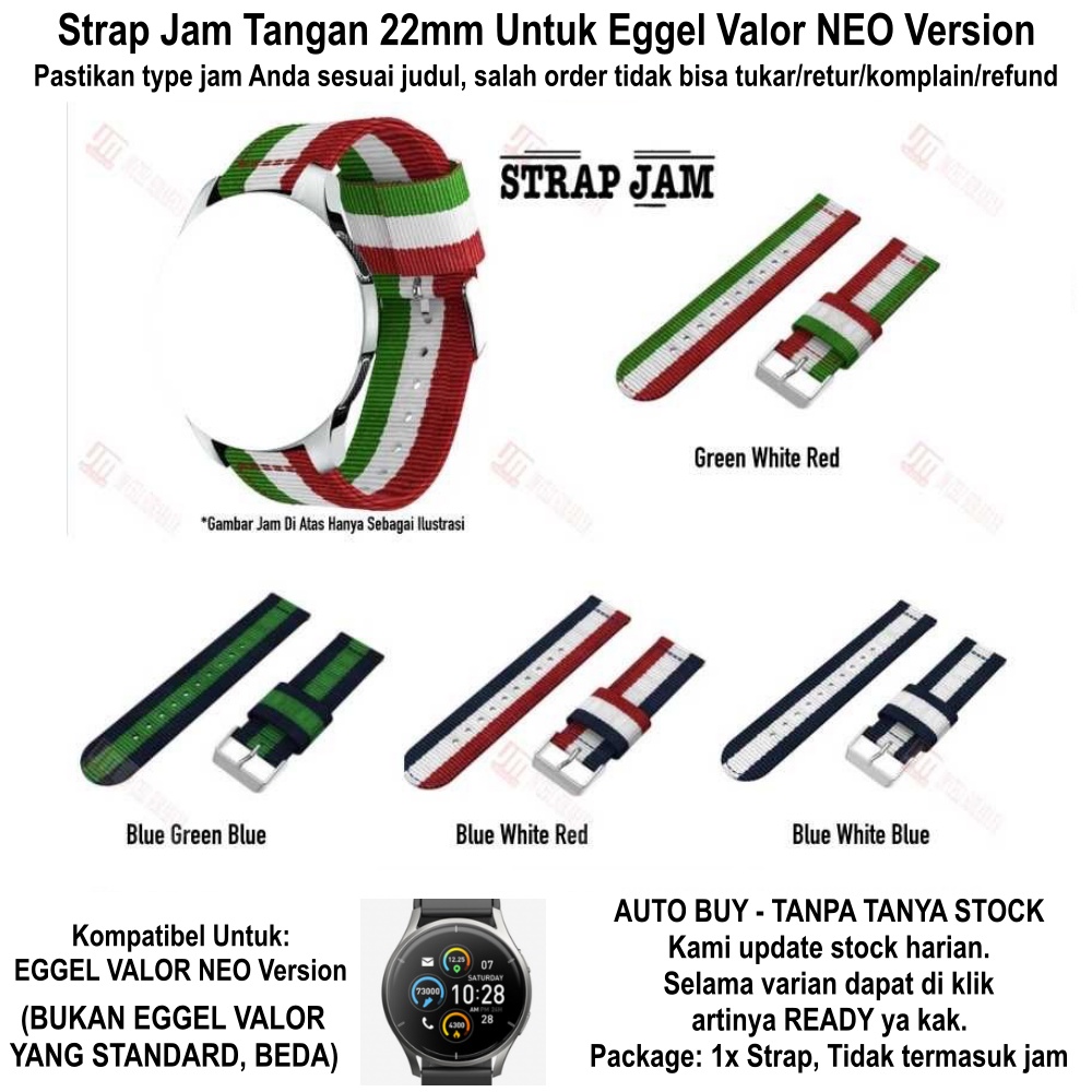 Tali Jam Kompatibel Eggel Valor Neo 22mm - Strap Nilon 3 Baris Warna