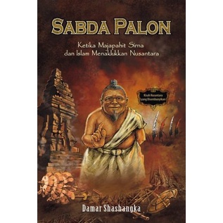 PAKET BUKU DAMAR SHASHANGKA - ILMU JAWA KUNO, SABDO PALON ROH NUSANTARA DAN ORANG ATAS ANGIN, TONGGAK BUMI JAWA, PUDARNYA PESONA MAJAPAHIT DI AKSARA AVICENNA, GEGER MAJAPAHIT, KISAH NUSANTARA YANG DISEMBUNYIKAN [ORIGINAL]