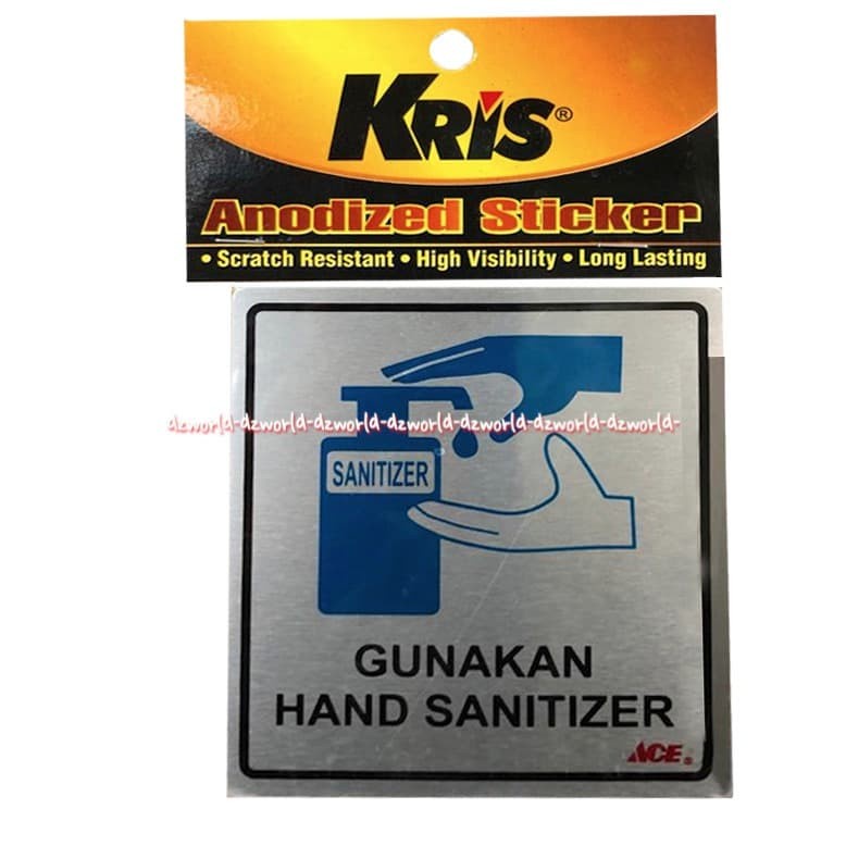 Kris Stiker Gunakan Hand sanitizer abu abu Sign Tanda Handsanitizer Sticker Aluminium Krisbow Ace