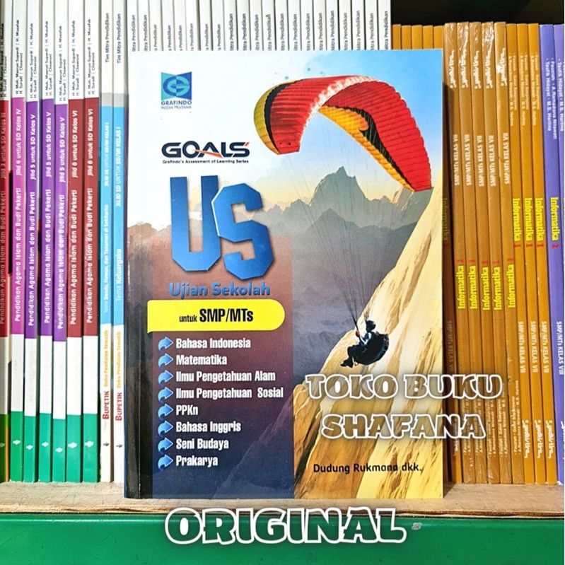 Buku Soal GOALS US ( Ujian Sekolah ) Untuk SMP/MTs Grafindo Terbaru