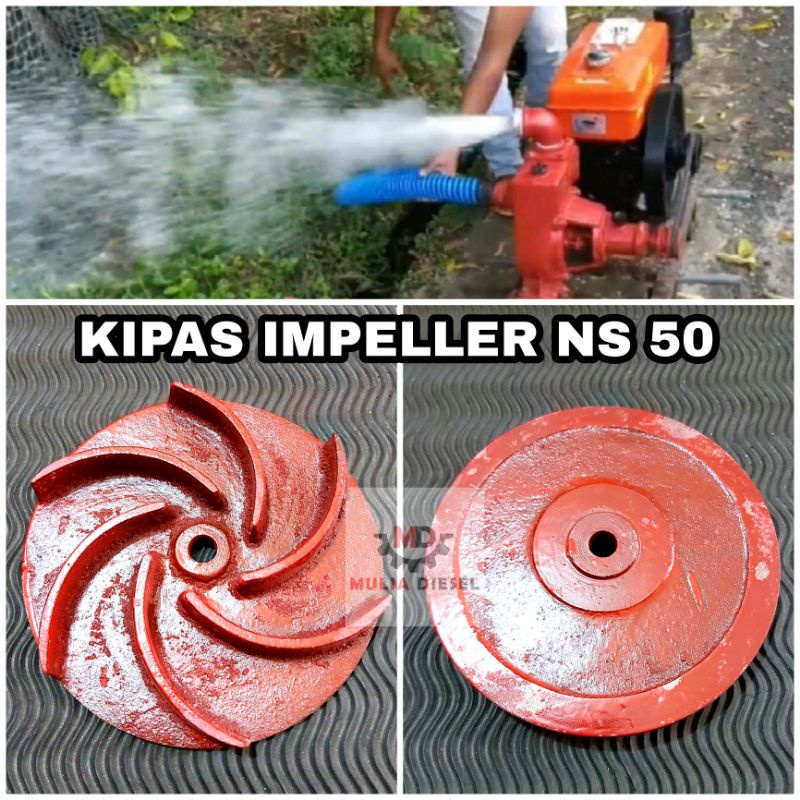 Impeller Kipas Pompa Air Irigasi NS50 NS 50 2 INCI