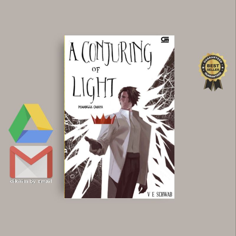 

[Indonesia] A Conjuring Of Light - V E Schwab