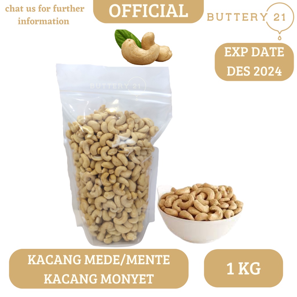 

Kacang mente/ Cashew Nut / Kacang monyet 1 KG