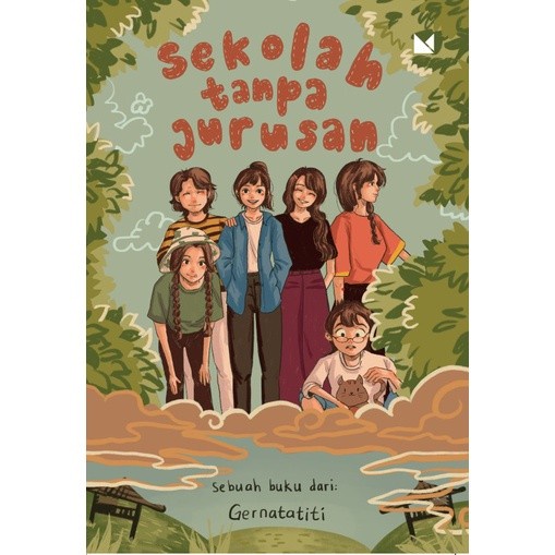 SEKOLAH TANPA JURUSAN - GERNATATITI