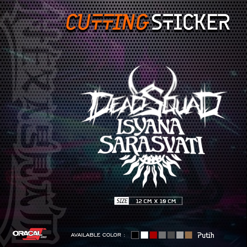 Cutting Sticker Deadsquad x Isyana Sarasvati | Stiker Cutting Deadsquad x Isyana Sarasvati