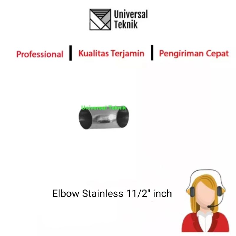 Elbow Stainless Steel 11/2" inch / Keni / Lasbow / Sambungan pipa Stainless Steel 1,5" inch
