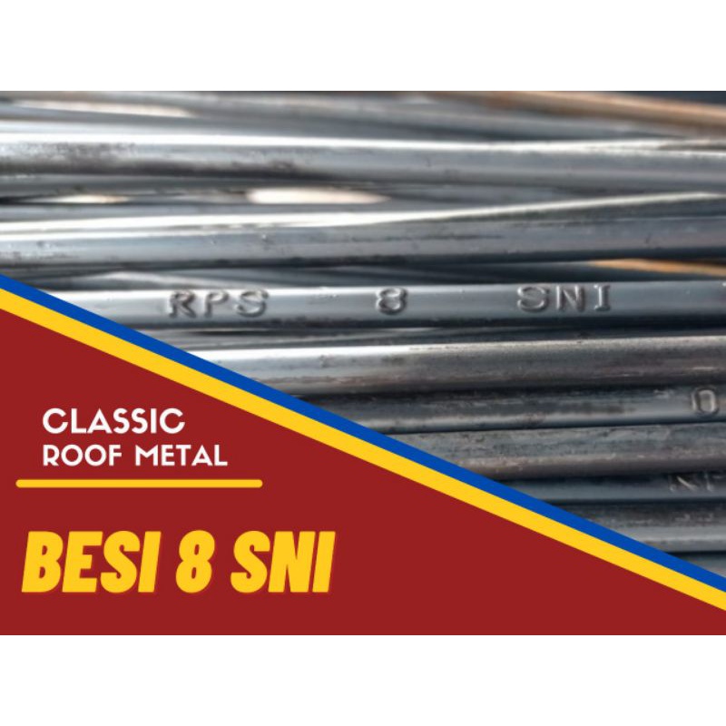 BESI 8 Full SNI Panjang 12 Meter