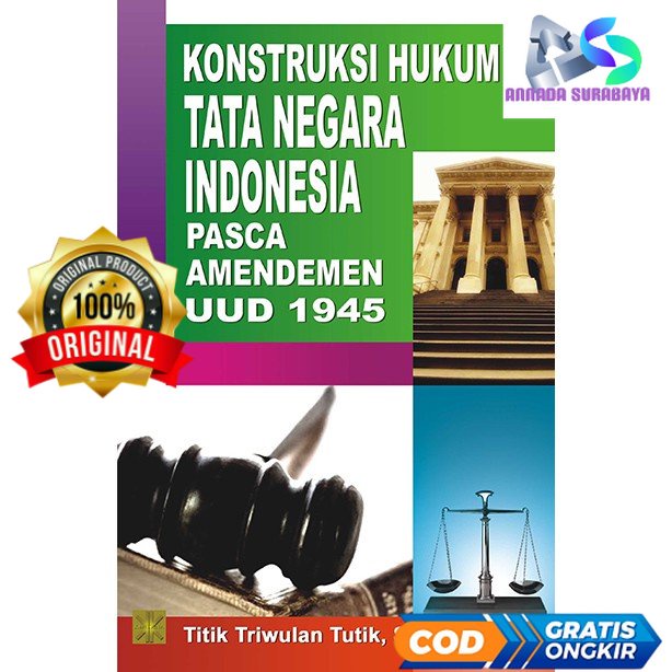 Konstruksi Hukum Tata Negara Indonesia Pasca Amandemen UUD 1945 - Titik Triwulan Tutik #PMG