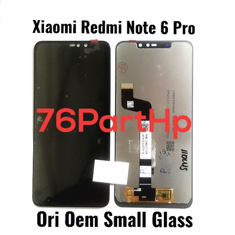 Ori Oem Lcd Touchscreen Fullset Xiaomi Redmi Note 6 Pro - Small Glass