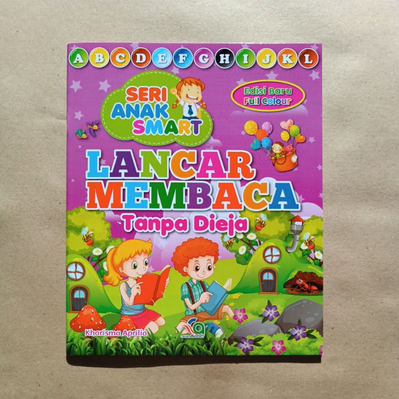 Buku Seri Anak Smart : Lancar Membaca Tanpa Dieja Belajar Membaca Untuk Anak PAUD dan TK