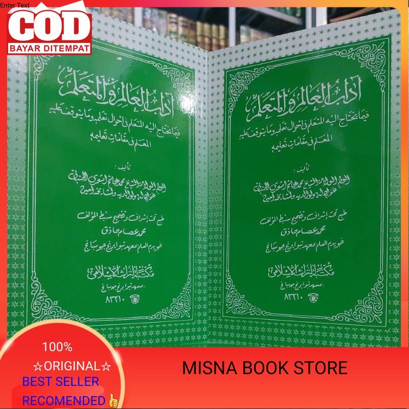 Adabul 'Alim Wal Muta'allim/Adabul Alim Wal Mutaalim/Adab Al Alim Wa Al Mutaalim Makna Pesantren/Mak