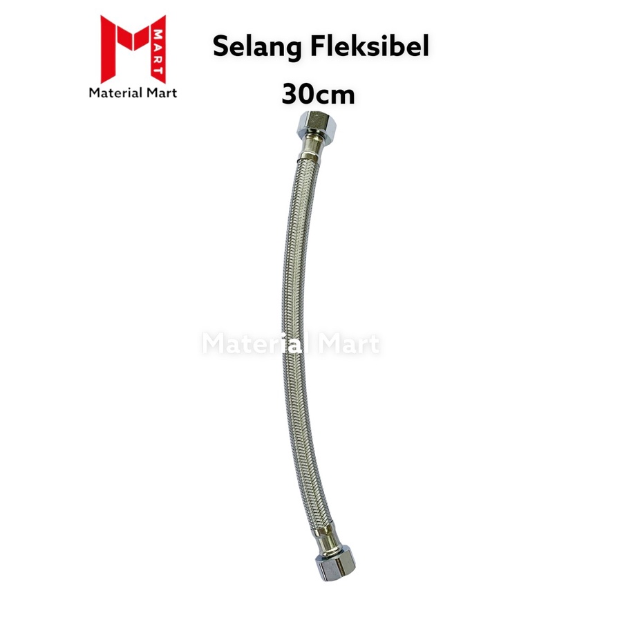 Selang Fleksibel Air Panas 30 CM | Slang Flexible Anyam Wastafel Closet | Material Mart