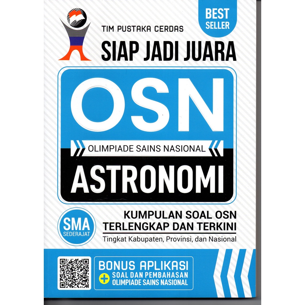BUKU OSN(OLIMPIADE SAINS NASIONAL) ASTRONOMI SMA/SEDERAJAT - SIAP JADI JUARA OSN ASTRONOMI SMA-PBP