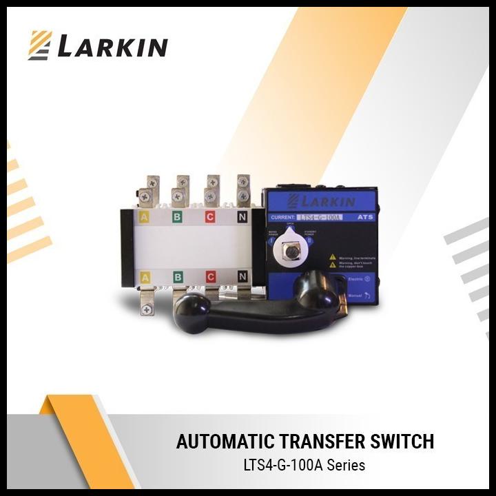 Promo Ats Larkin 4P 100A Lts4-G Atys Automatic /Pln Genset /Ohm Saklar /Cos