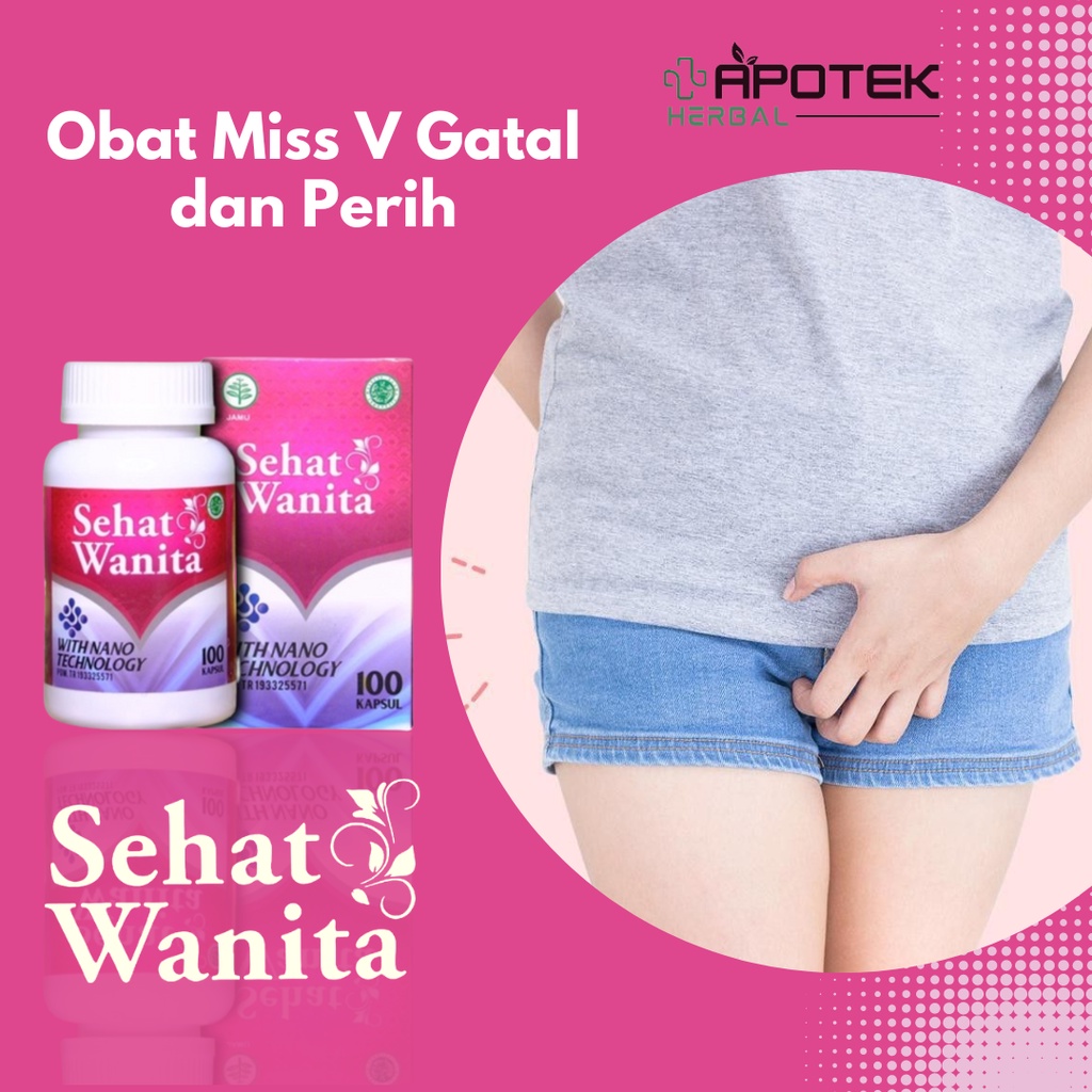 Obat Miss V Gatal dan Perih, Obat Sariawan Pada Vagina, Obat Vagina Gatal, Kering, Obat Infeksi Jamu