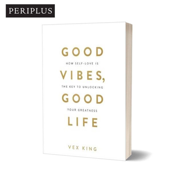 GOOD VIBES, GOOD LIFE