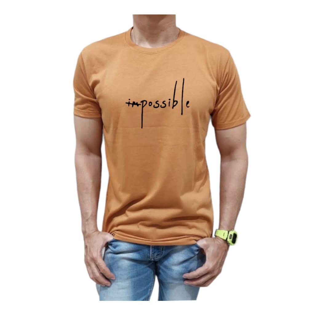 KAOS MODEL TULISAN IMPOSSIBLE BAHAN KATUN NYAMAN DI PAKAI KUALITAS PREMIUM