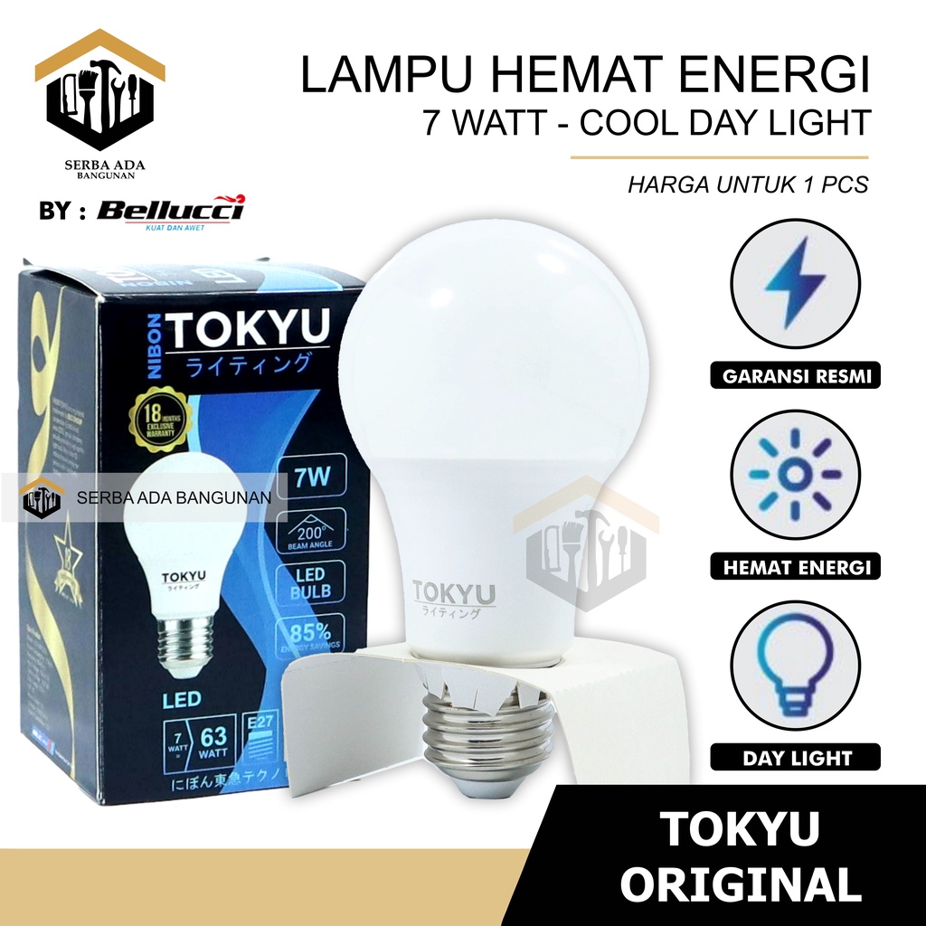 Lampu LED Tokyu 7 9 12 15 18 Watt Bohlam LED TOKYU Bellucci Lampu LED Bulb Kapsul Super Terang Putih