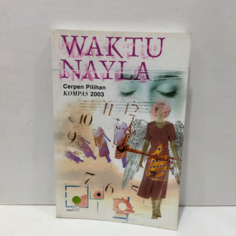 Novel Waktu Nayla Cerpen Pilihan Kompas 2003