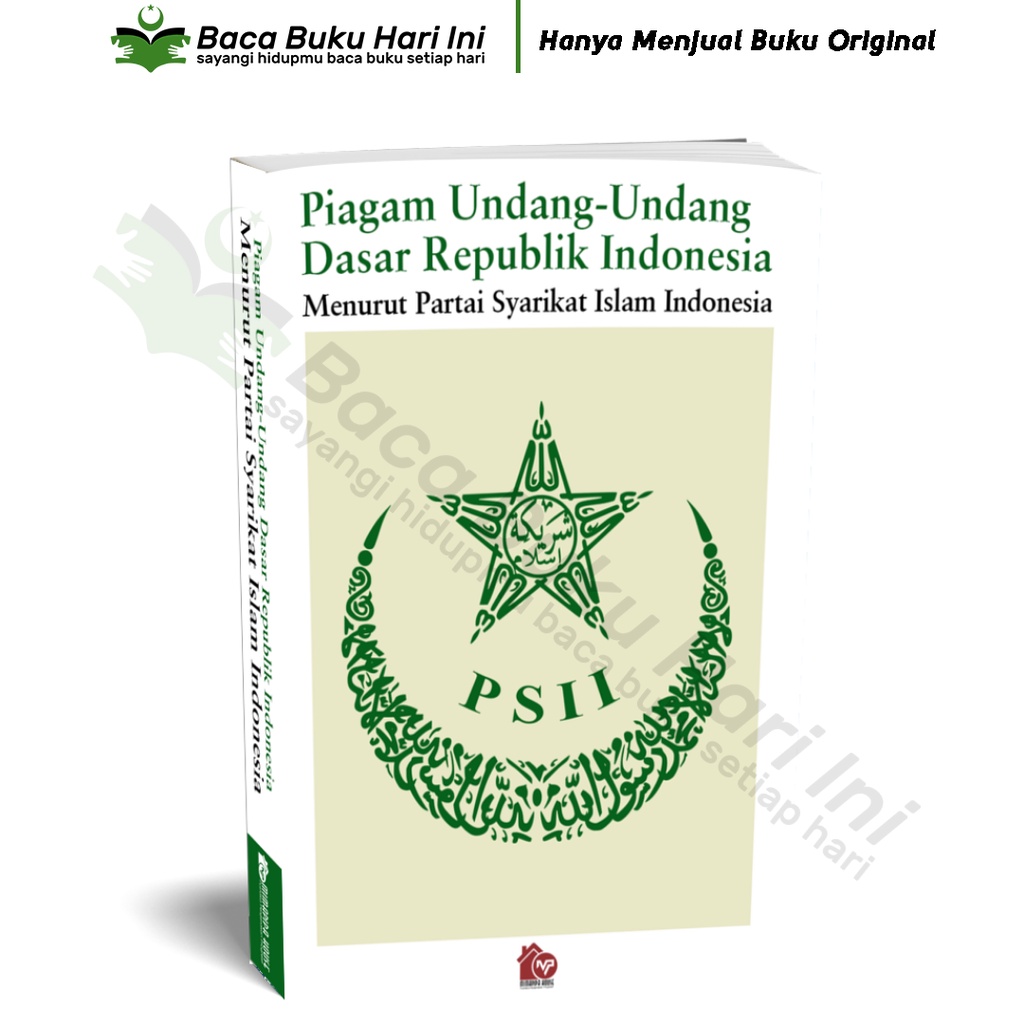 Piagam Undang-Undang Republik Indonesia Menurut Partai Syarikat Islam Indonesia - UUD - Undang-Undan