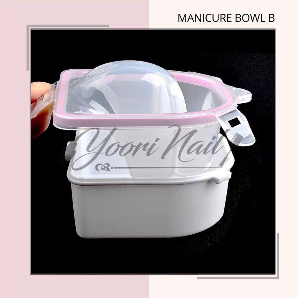 Manicure bowl B tempat rendam jari remover nail gel manicure remover gel