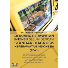 Diagnosis Keperawatan Di Ruang Perawatan Intensif Sesuai dengan Standar Diagnosis Keperawatan Indone